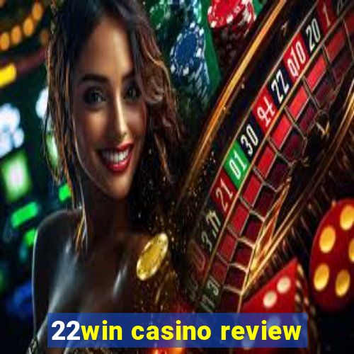 22win casino review