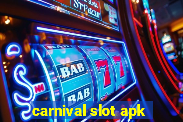 carnival slot apk