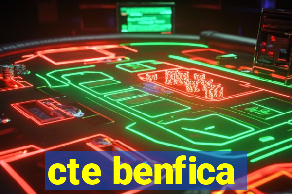 cte benfica