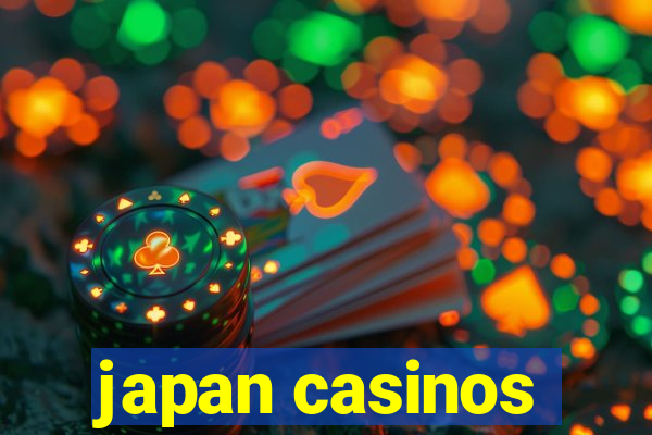 japan casinos