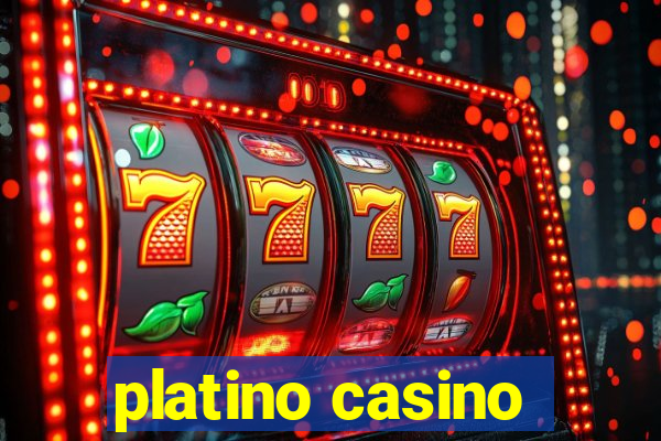 platino casino