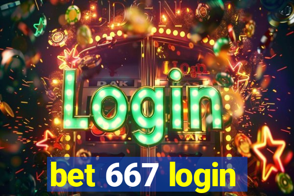 bet 667 login