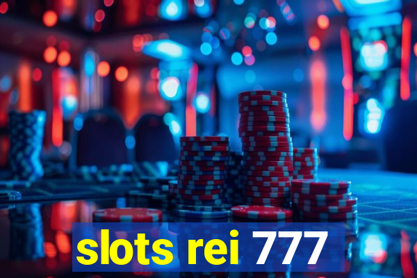 slots rei 777