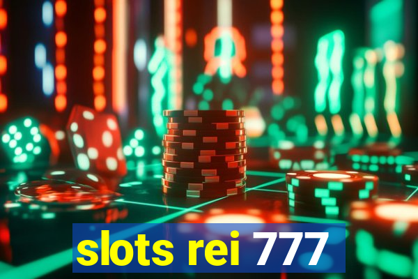 slots rei 777