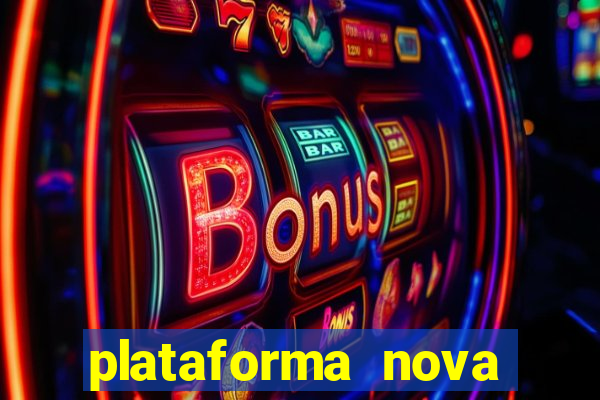 plataforma nova pagando fortune tiger