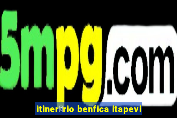 itiner谩rio benfica itapevi