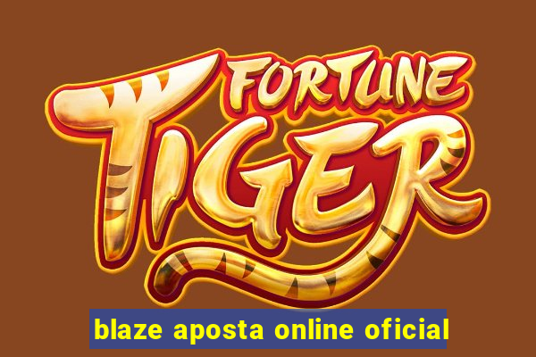 blaze aposta online oficial