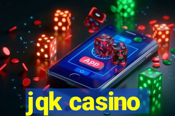 jqk casino