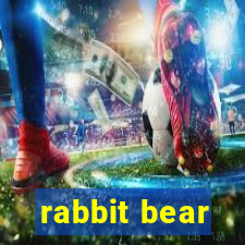 rabbit bear