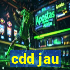 cdd jau