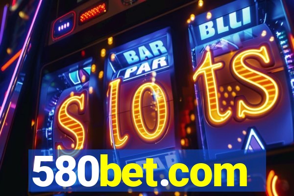 580bet.com