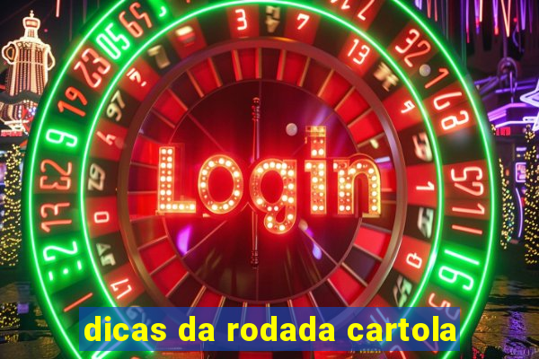 dicas da rodada cartola