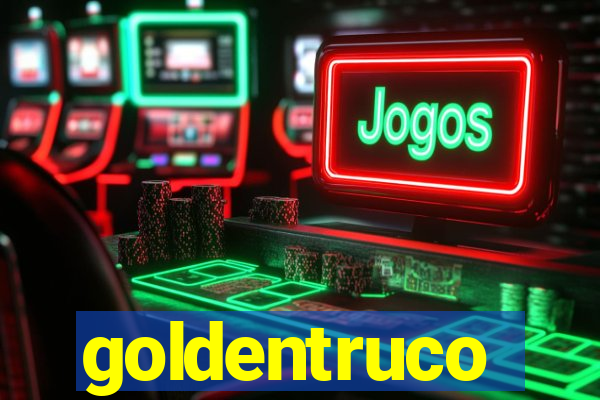 goldentruco