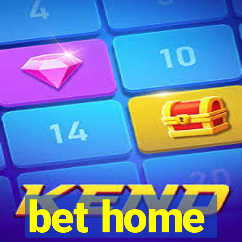 bet home