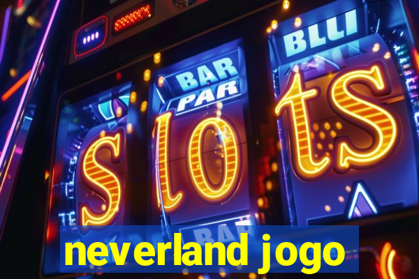 neverland jogo