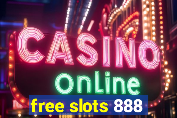 free slots 888