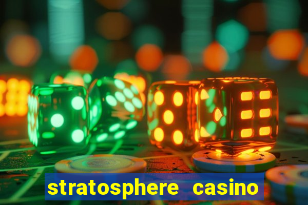 stratosphere casino in vegas