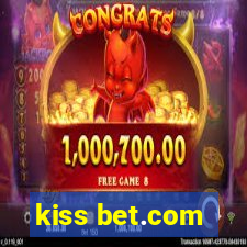 kiss bet.com