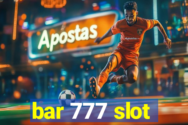 bar 777 slot