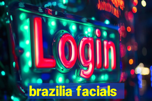 brazilia facials