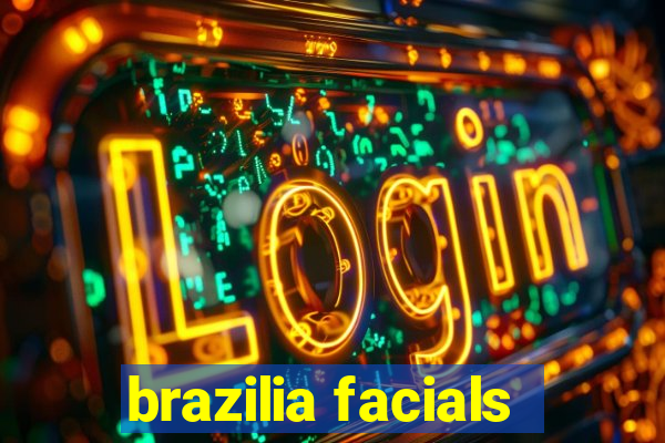 brazilia facials