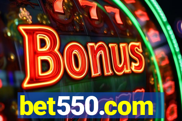 bet550.com