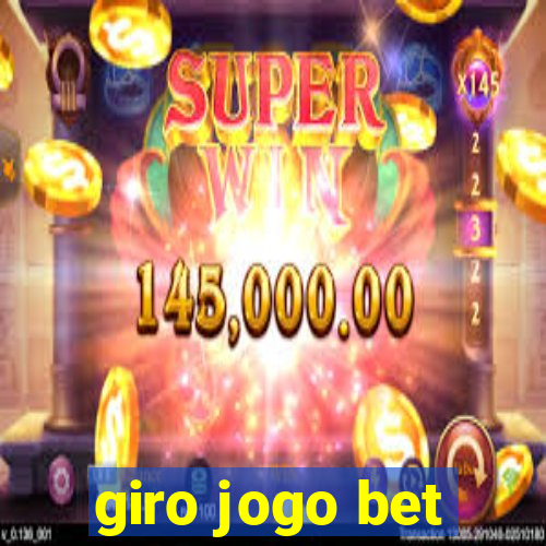 giro jogo bet