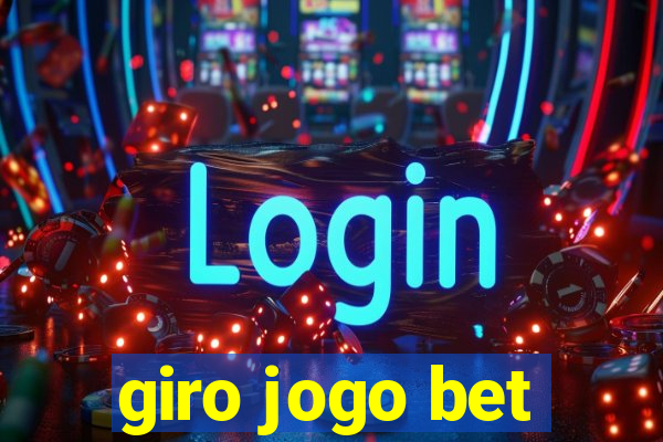 giro jogo bet