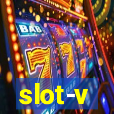 slot-v