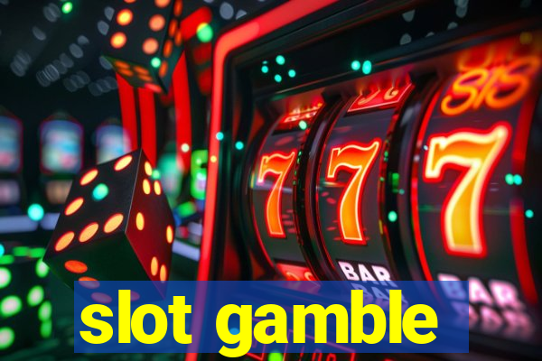 slot gamble