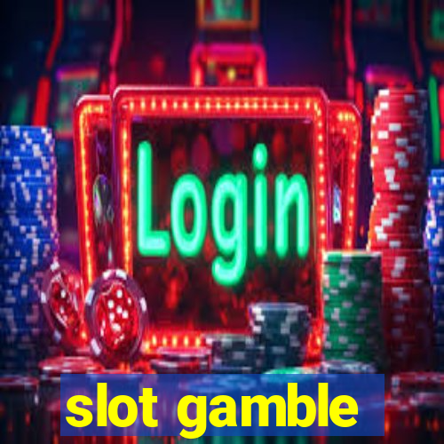 slot gamble