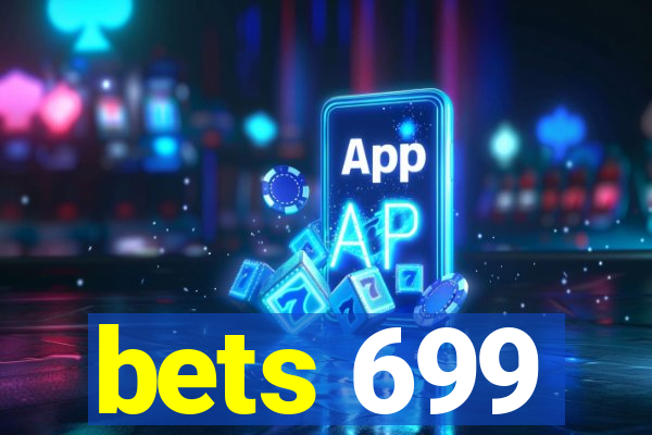 bets 699