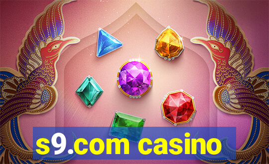 s9.com casino