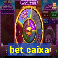 bet caixa