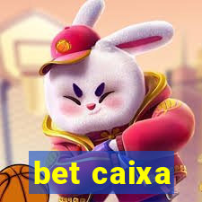 bet caixa