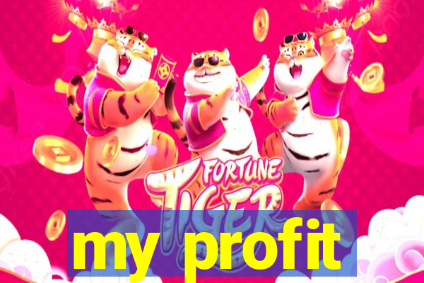 my profit