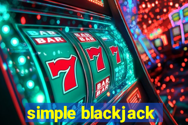 simple blackjack