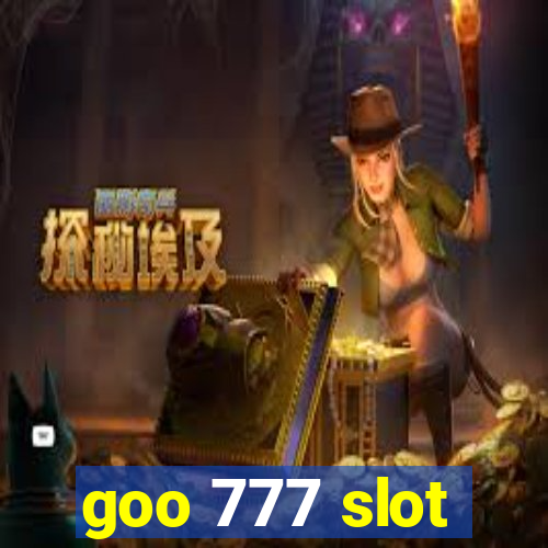 goo 777 slot