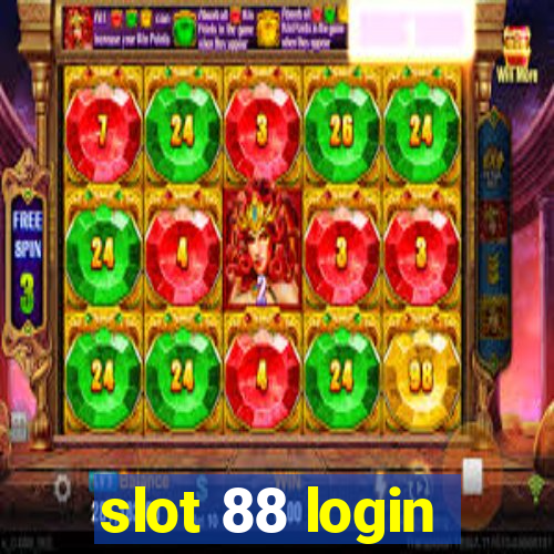 slot 88 login