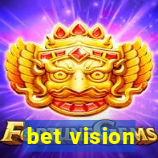 bet vision