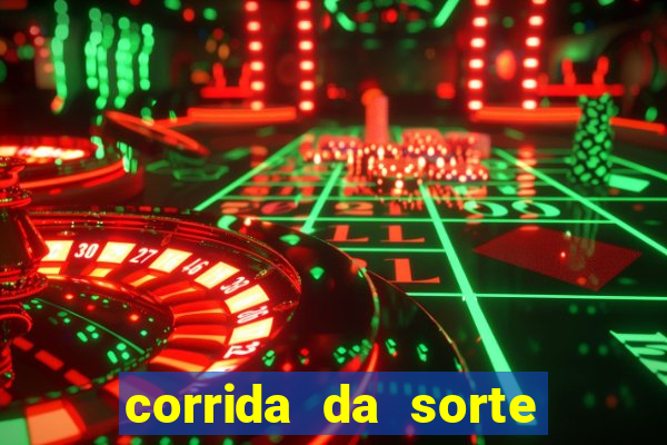 corrida da sorte paga mesmo