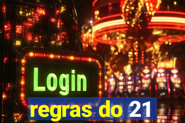 regras do 21