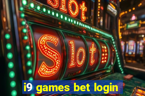 i9 games bet login