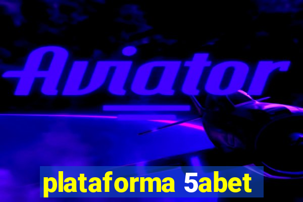 plataforma 5abet