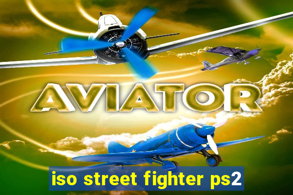 iso street fighter ps2