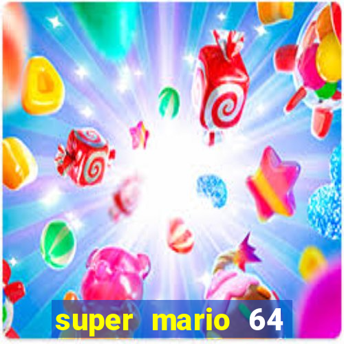 super mario 64 beta jogar