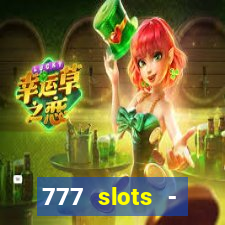 777 slots - reclame aqui