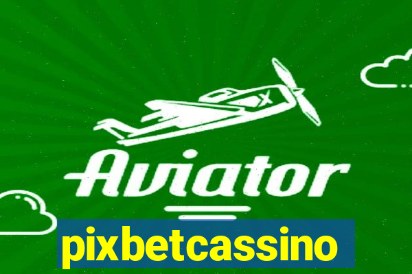 pixbetcassino