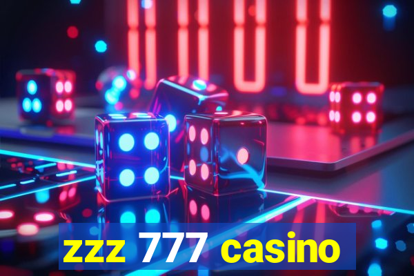 zzz 777 casino