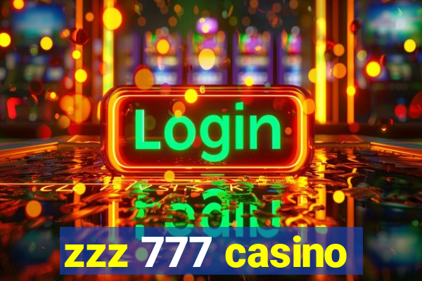 zzz 777 casino